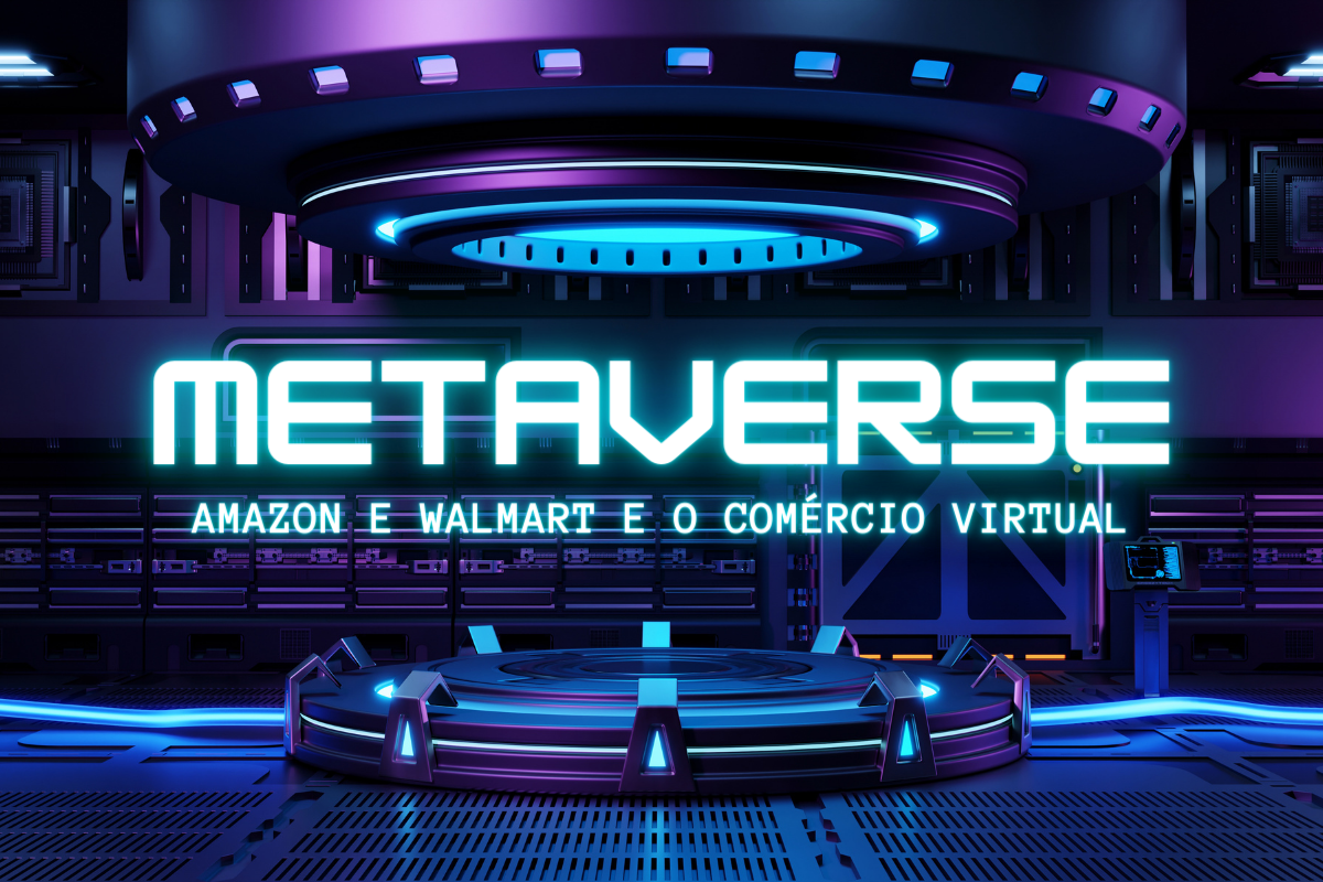 A Ascensão do Metaverso:  e Walmart no Comércio Virtual